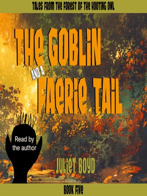 cover image of The Goblin and a Faerie Tail
